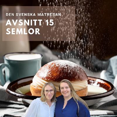 Avsnitt 15 - Semlor