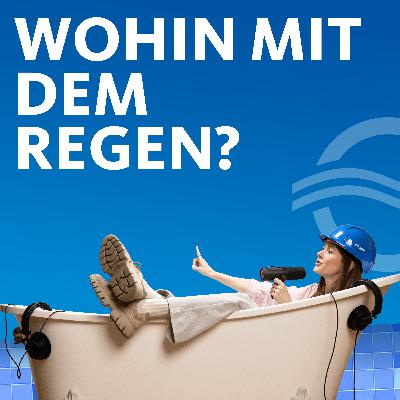 #4: Wohin mit dem Regen? #4: Wohin mit dem Regen?