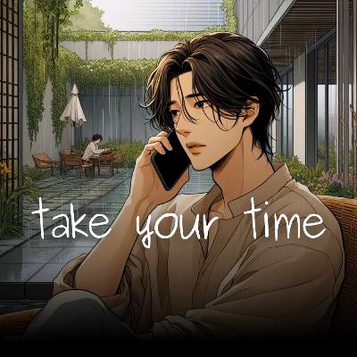 take your time : A Rainy Day Reflection (comparison, potential, people pleasing, and work)