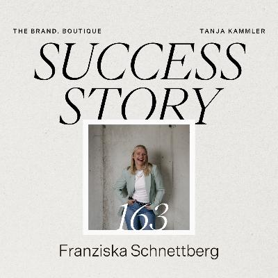 #163 Vom Bauchladen zur klaren Positionierung: Wie Franziska endlich ihre Traumkunden gewonnen hat