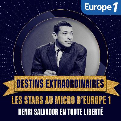 En liberté avec Henri Salvador [1/2]