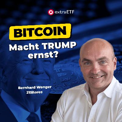 #262 Das machen die Trump-Pläne zur Bitcoin-Staatsreserve | extraETF Talk