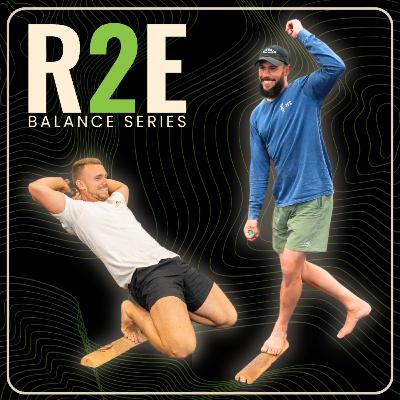 Why You Should Screen (and TRAIN) Your Balance for Better Foot Function & Longevity w/ Jim & Nick