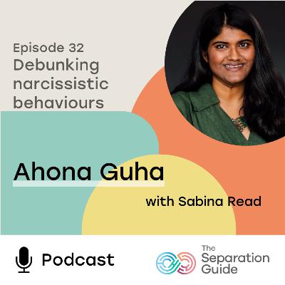 Episode 32: Debunking narcissistic behaviours in divorce Episode 32: Debunking narcissistic behaviours in divorce