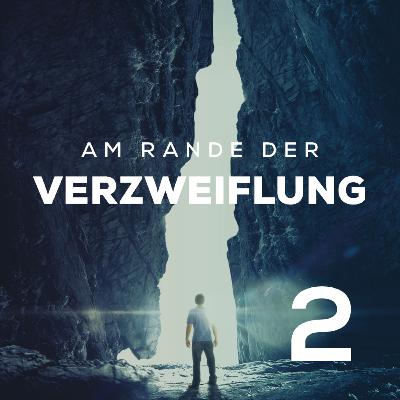 Am Rande der Verzweiflung Teil 2 - Wenn Gedanken dich quälen | Lena Uhlig