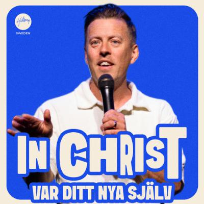 Eric Liljero - In Christ - Var ditt nya själv