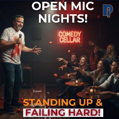 Open Mic Nights: The Art of Getting Up and Falling Hard Open Mic Nights: The Art of Getting Up and Falling Hard