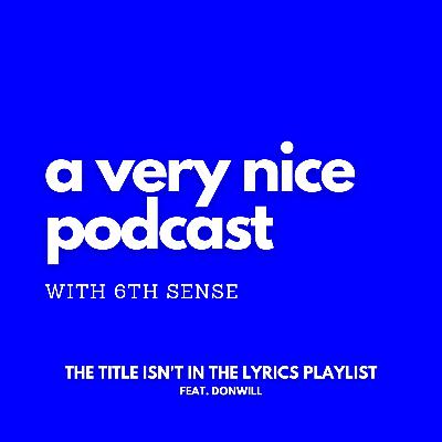 Episode 17 - The Title Isn't In The Lyrics Playlist (Part 2)