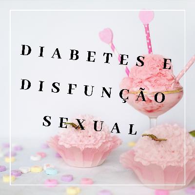 Diabetes e disfunção sexual