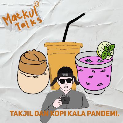 29. Takjil dan kopi kala pandemi (ft. irsyad Nugraha)