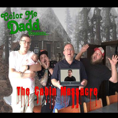 The Cabin Massacre
