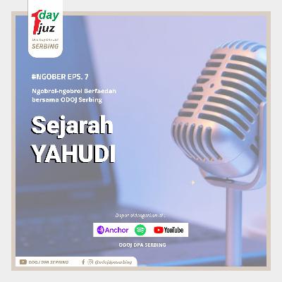 Ngober Eps. 7 Sejarah Yahudi Ngober Eps. 7 Sejarah Yahudi