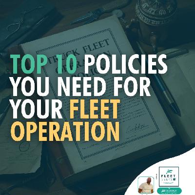 10 Policies you must have for your Fleet Operation