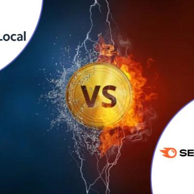 BrightLocal vs SEMrush: Unveiling the Ultimate SEO Showdown