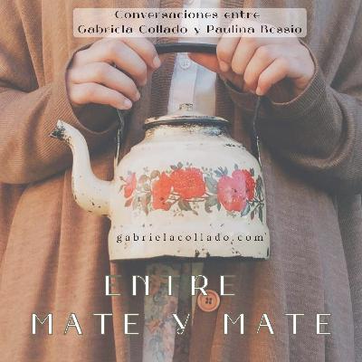 #1 Entre mate y mate: hoy, trauma y perdón