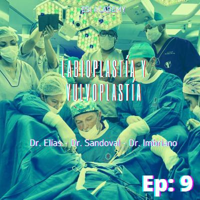 Ep. 9 - 1° parte de Labioplastía y Vulvoplastía