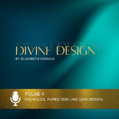 Radikales, pures Sein und dein Design Radikales, pures Sein und dein Design