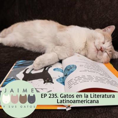Ep 235 Gatos y literatura