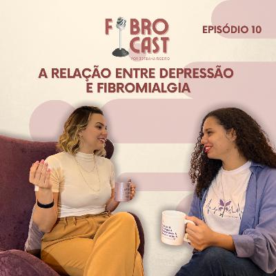 A RELAÇÃO ENTRE DEPRESSÃO E FIBROMIALGIA