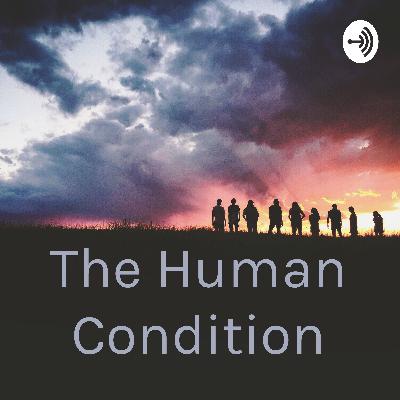 The Human Condition (Trailer)