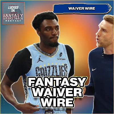 The KEY Fantasy Basketball Waiver Wire Moves Including Vince Williams, Luke Kornet, and Daniss!