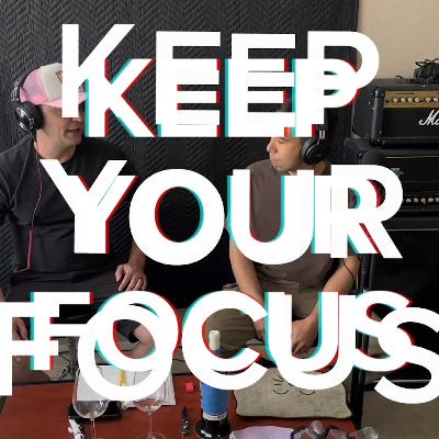 Keep Your Focus - "Tater Tim" Frias