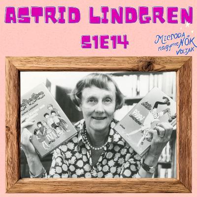 Astrid Lindgren - S1E14