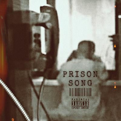 Prison Song