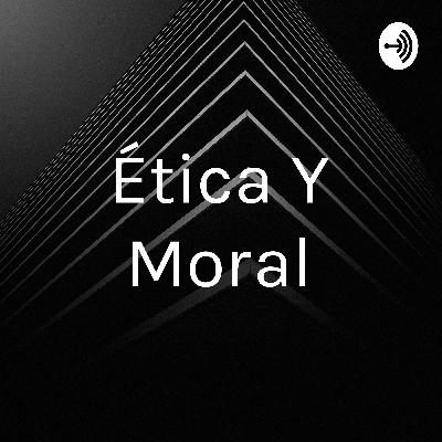 Ética y moral