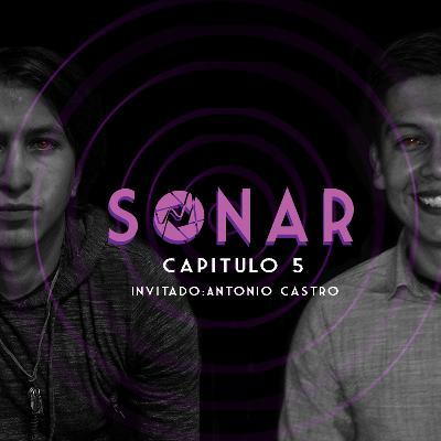 Sonar E05: "El arte de emprender, Antonio vs la cafetería, aventuras en Europa, ayudar a quien lo necesita" - Ft. Antonio Castro
