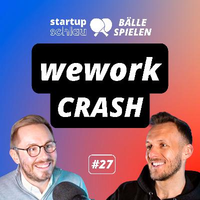 Was wir von "WeCrashed" lernen können (#27)