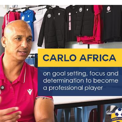 Episode 1 - Carlo Africa on football fundamentals, young player development, building resilience and pathways to professional soccer Episode 1 - Carlo Africa on football fundamentals, young player development, building resilience and pathways to professional soccer