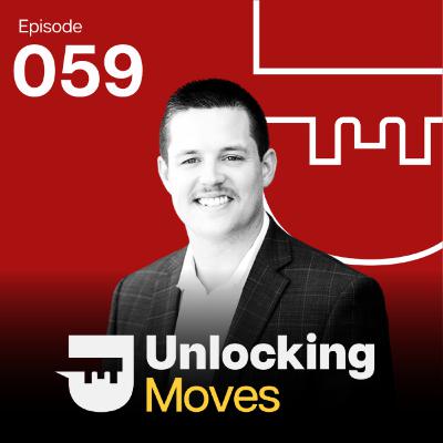 How seizing opportunities built an empire | Kyle McGee, Sunchase Companies - Unlocking Moves Ep. 59