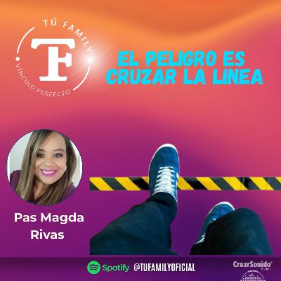 El peligro es cruzar la línea