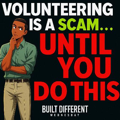 You're Doing It WRONG! The Harsh Truth About Volunteering