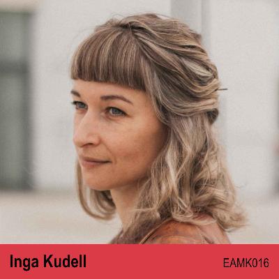 Folge 16: Inga Kudell