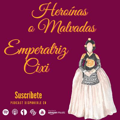 Cixí, de concubina a Emperatriz de   China