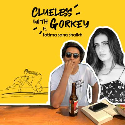 Clueless with Fatima Sana Shaikh Clueless with Fatima Sana Shaikh