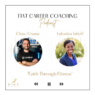 "Faith Through Fitness," An Interview with Chase Crouse "Faith Through Fitness," An Interview with Chase Crouse