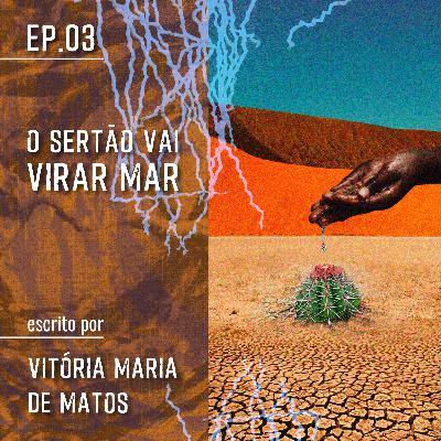 O sertão vai virar mar | Lado A O sertão vai virar mar | Lado A