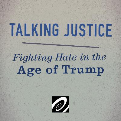 Fighting Hate in the Age of Trump