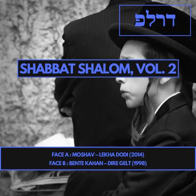 SHABBAT SHALOM, vol. 2 - A bat les cadences infernales !