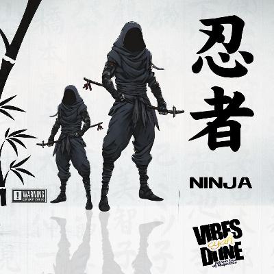 Vibez Cyah Done - Ninja