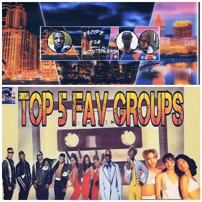 EP 44.) TOP 5 FAV GROUPS! | Recipe | Sunday May 22, 2022 9PM EST EP 44.) TOP 5 FAV GROUPS! | Recipe | Sunday May 22, 2022 9PM EST