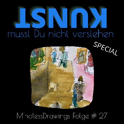Folge #27 Mindless Drawings - Zeichnen ohne Verstand