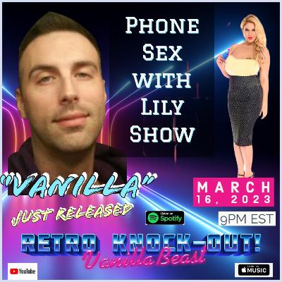 Phone Sex with Neil Herrin "Vanilla"