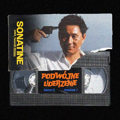 [S02E07] Sonatine (1993)