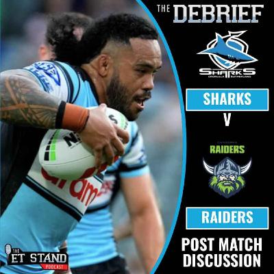 DEBRIEF | Sharks vs Raiders | Trial #2