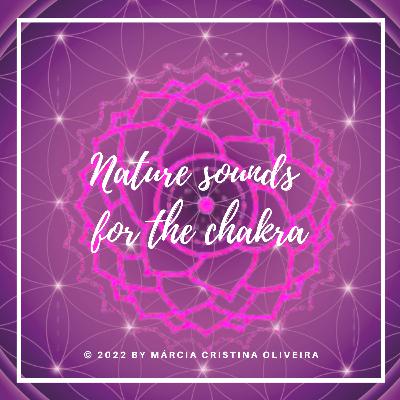 Nature sounds for the chakra - Manipura