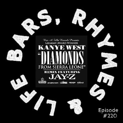 220 - Kanye West - Diamonds From Sierra Leone (Remix)